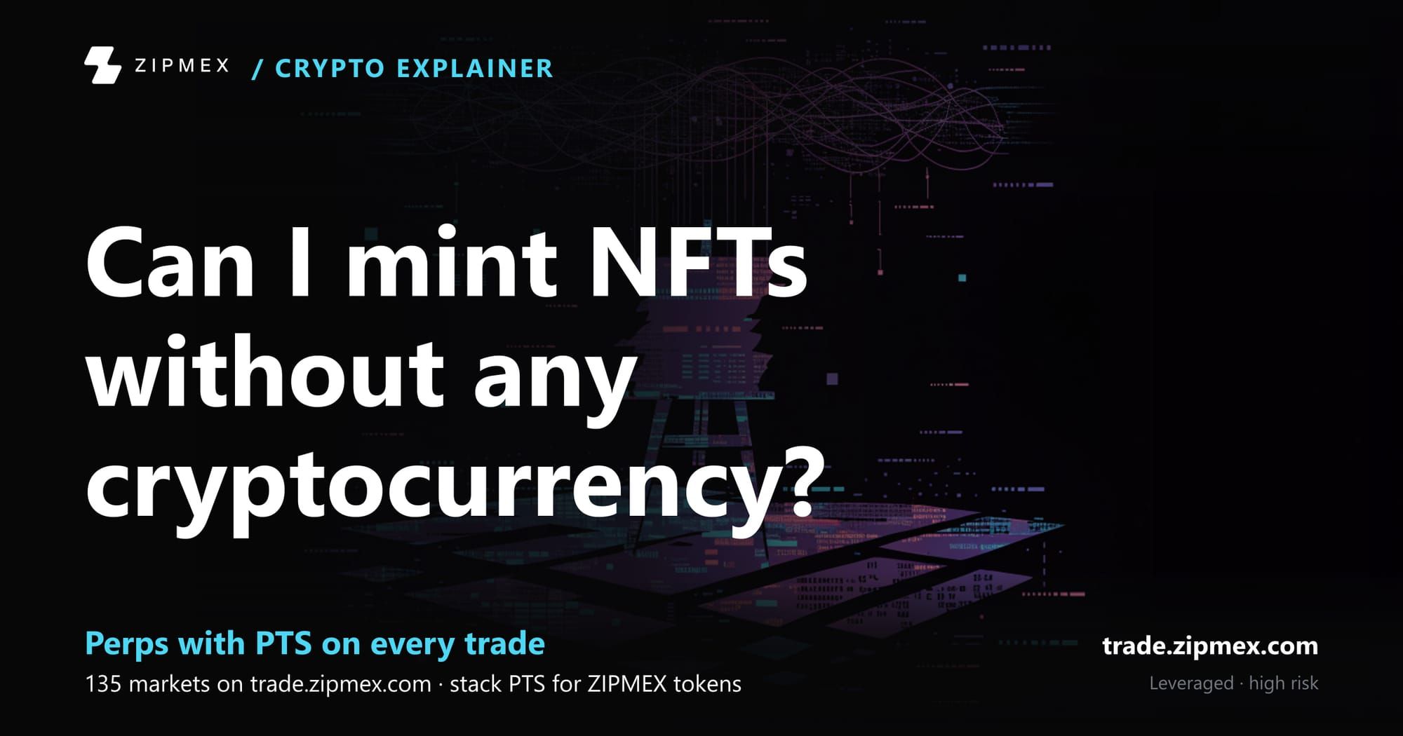 Lazy Minting: A Complete Guide To Free NFT Minting