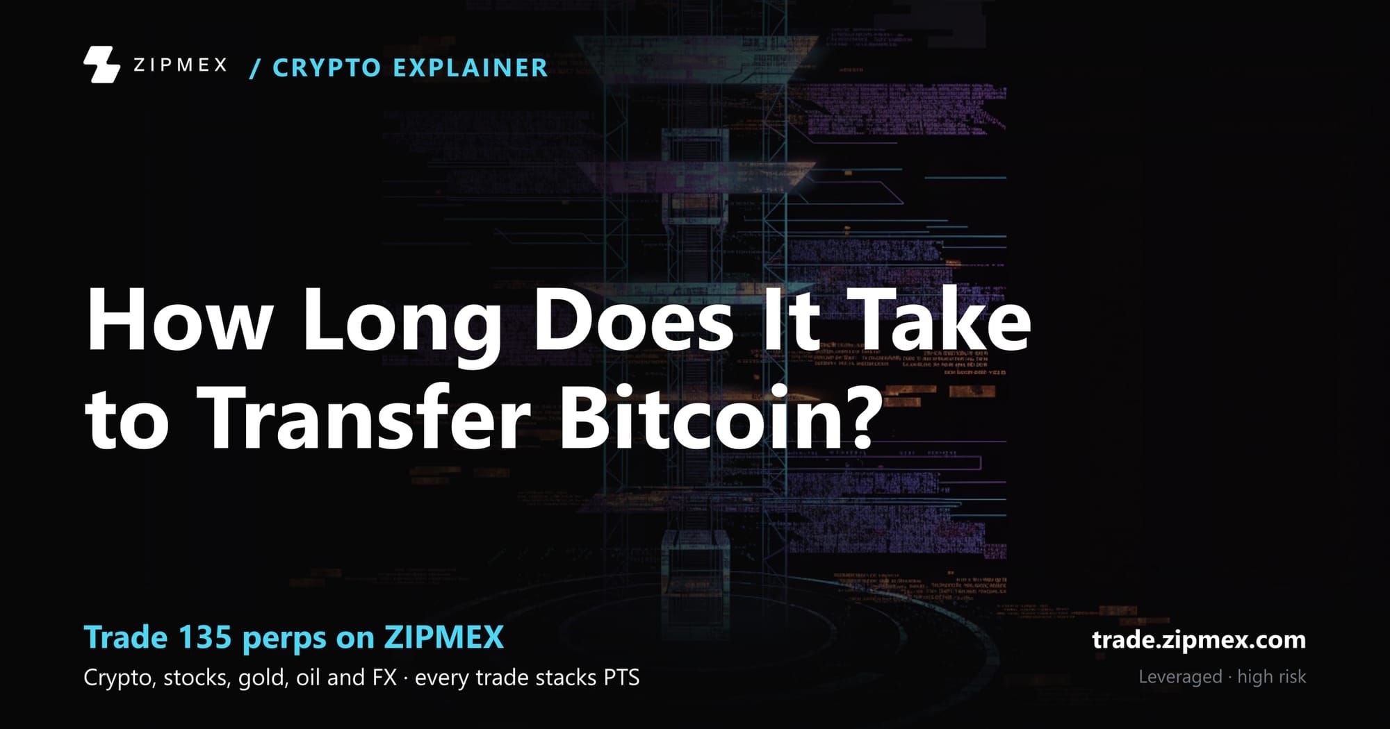 How Long Does It Take to Transfer Bitcoin?