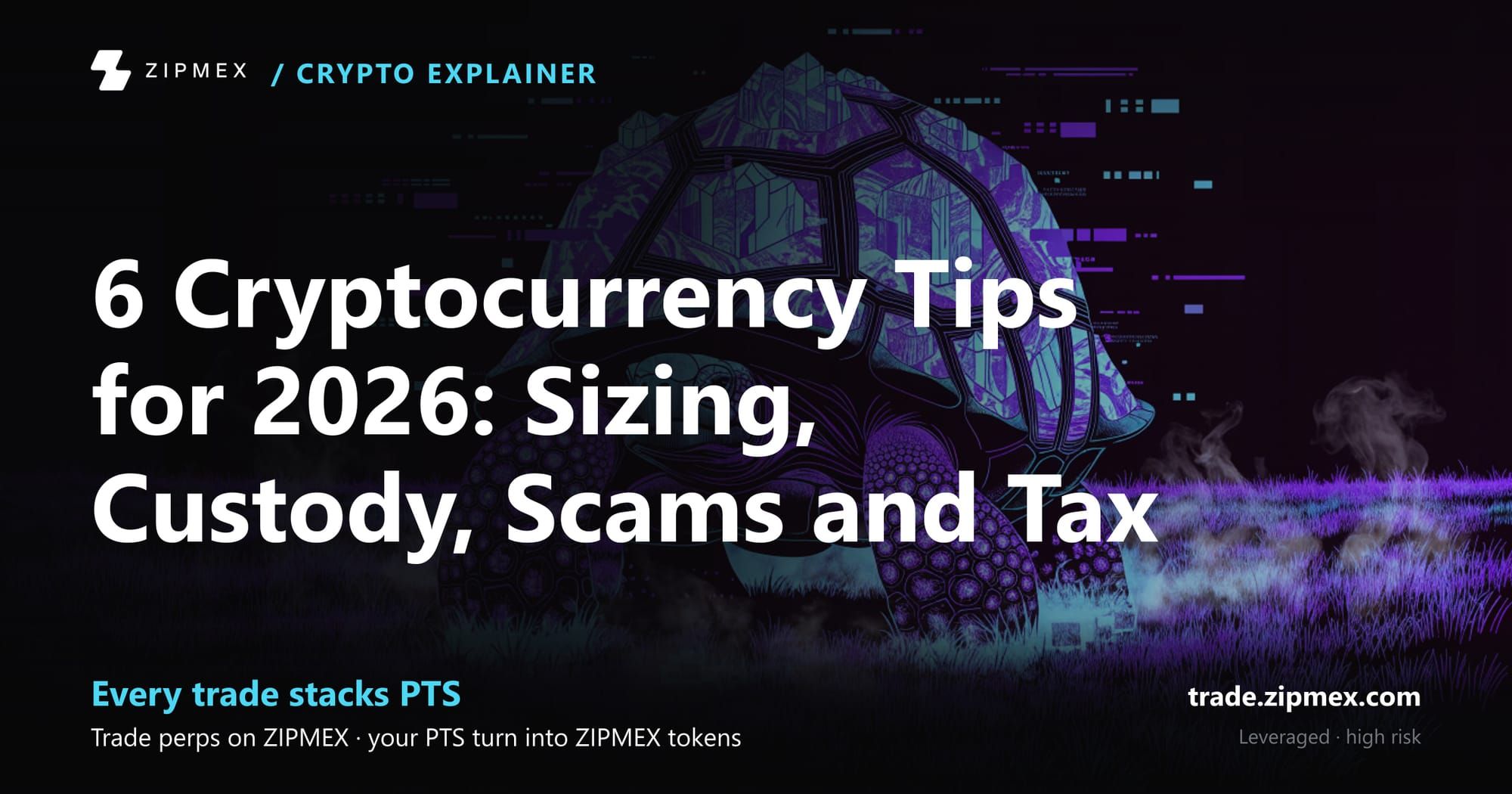 6 Cryptocurrency Tips for 2026: Sizing, Custody, Scams and Tax