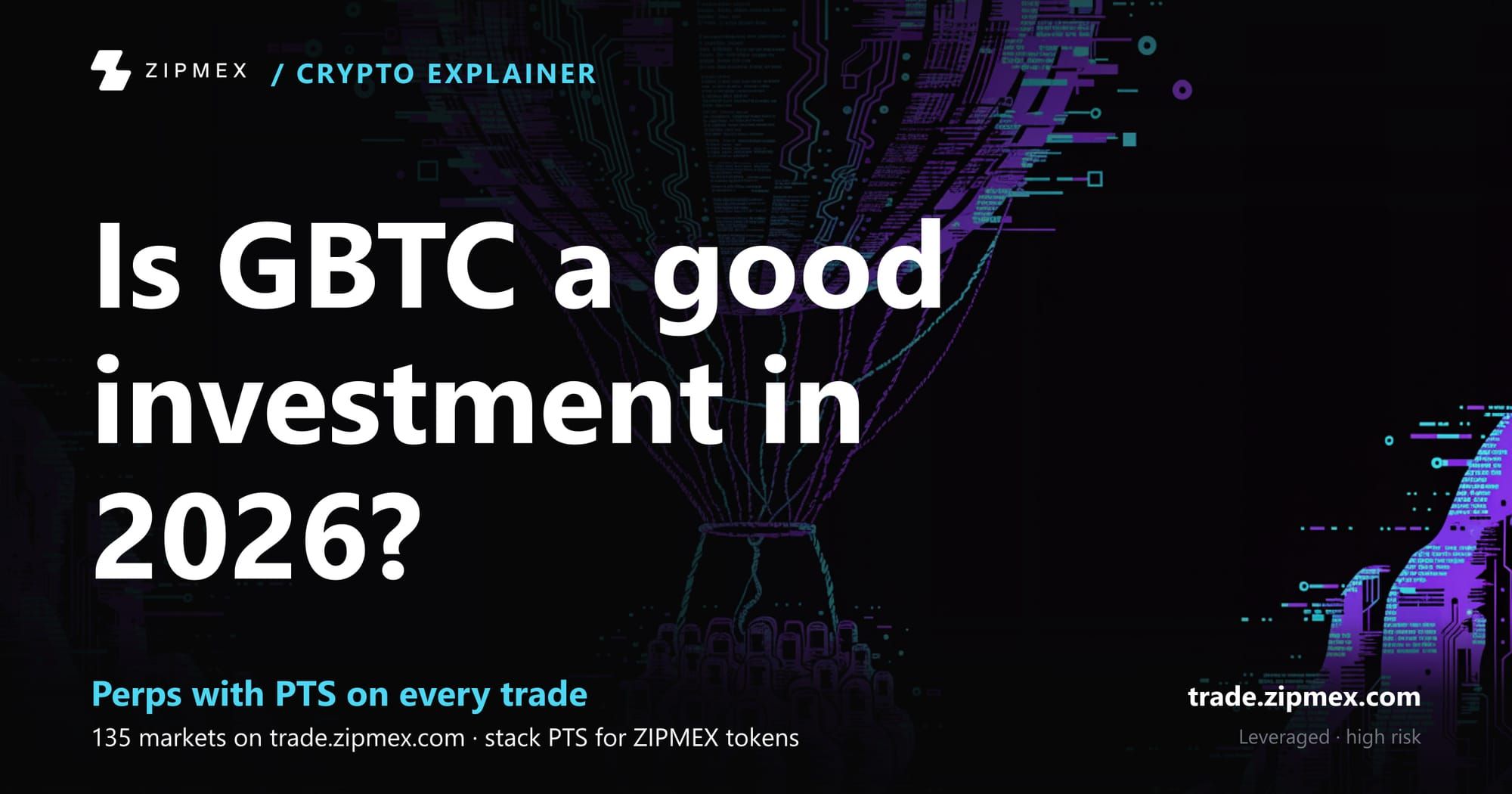 What Is Grayscale Bitcoin ETF (GBTC)? Complete Guide 2026