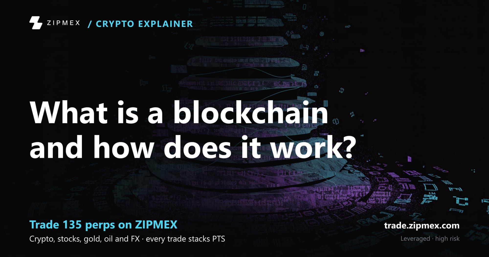 What is a blockchain and how does it work?
