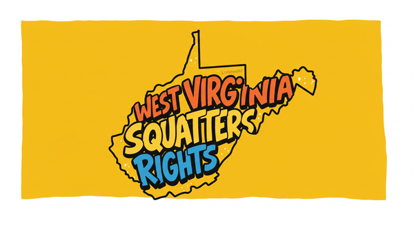 West Virginia Squatters Rights text on outline of the state of West Virginia