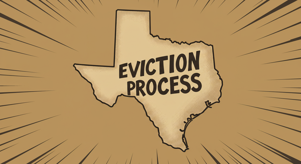 Outline of the state of Texas with the words Eviction Process on it