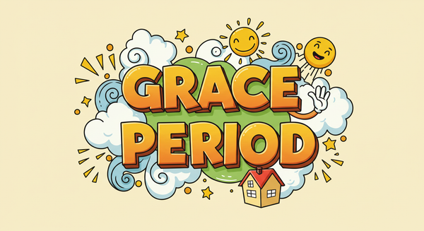 Grace Period cartoon-style words over a cloud, sunshine and a house icon