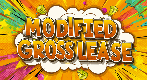 Cartoon-style words saying Modified Gross Lease overlayed over a white, cartoon-style conversation bubble