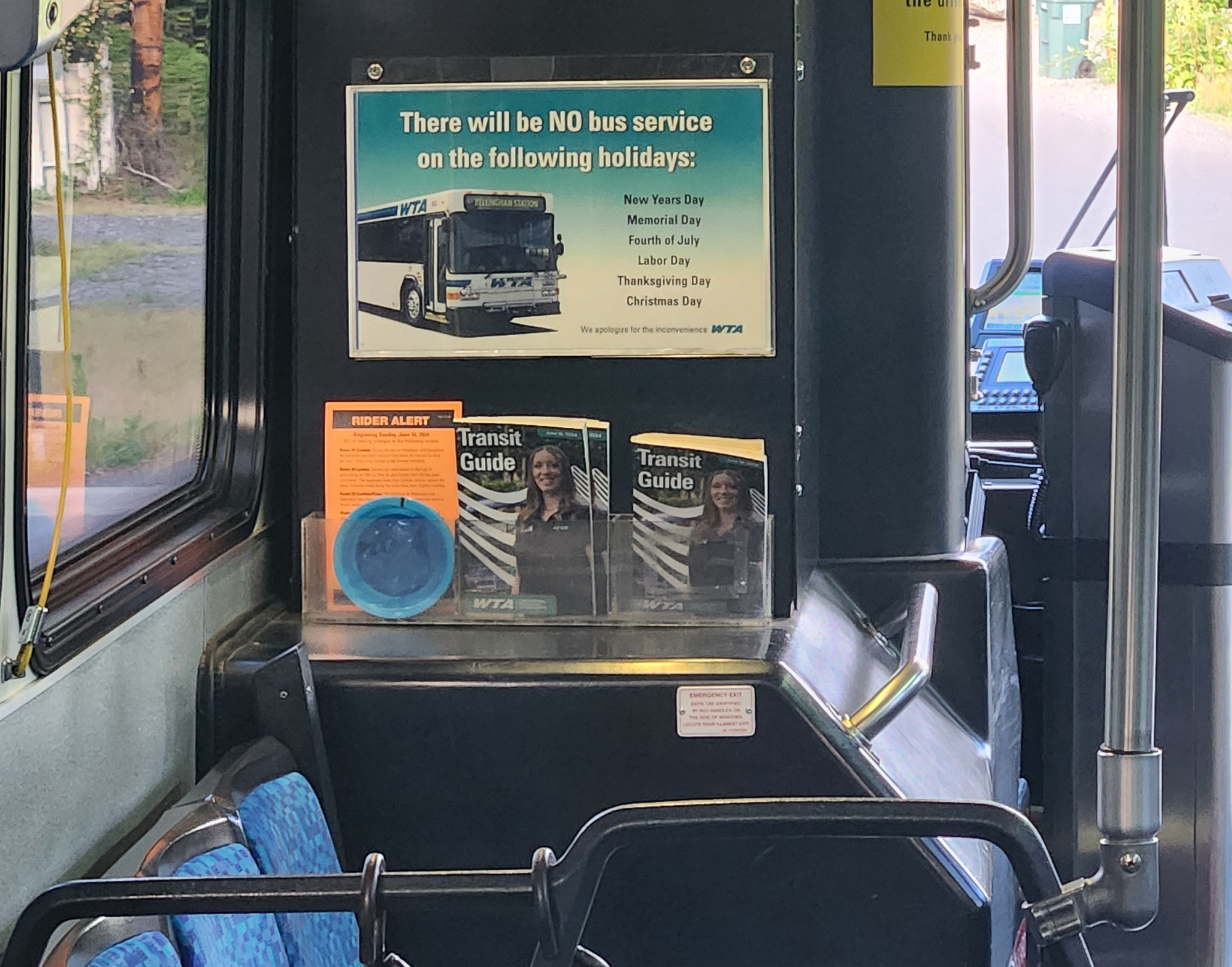 Many WTA buses have signs detailing the holidays where there's no bus service.