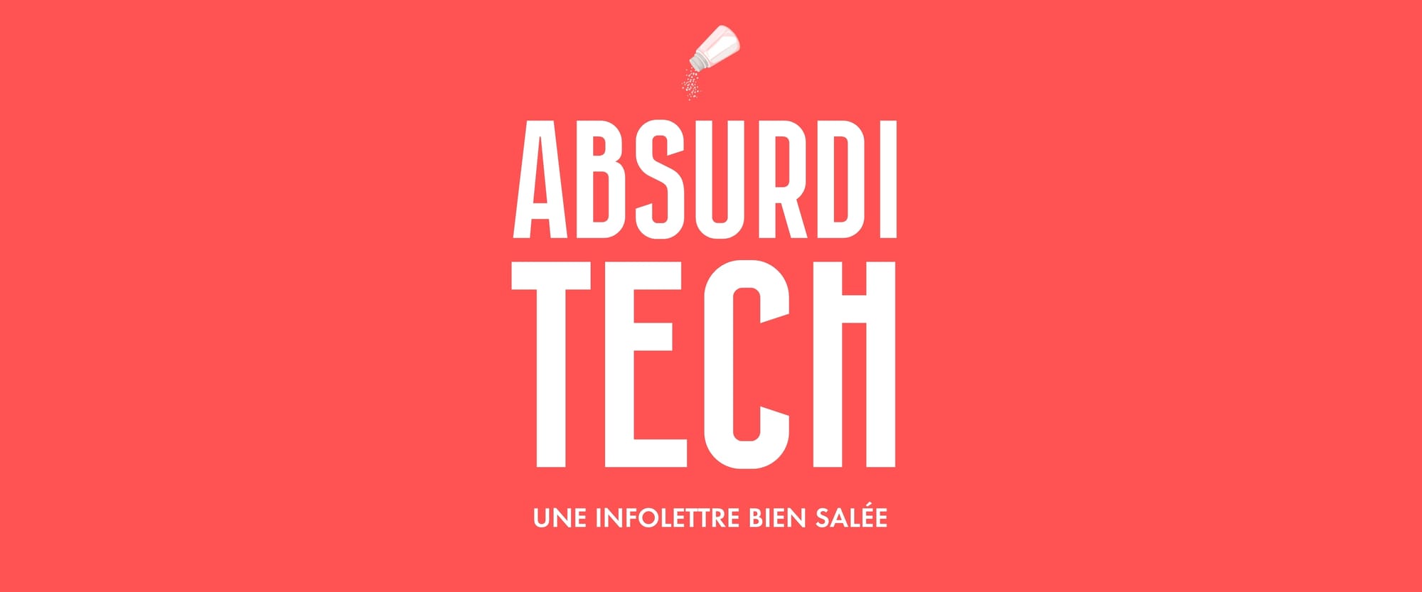 Et "Tales from the Tech" devint... Absurditech !