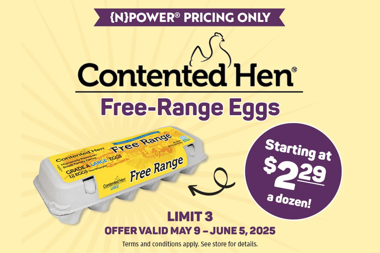Natural Grocers offers exclusive {N}power pricing on Contented Hen eggs