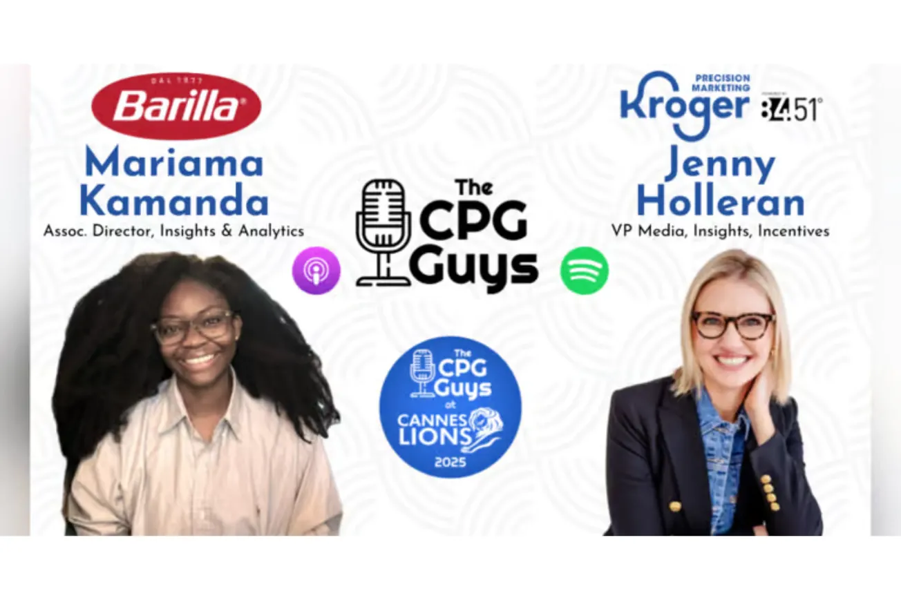The CPG Guys: Barilla Group’s Mariama Kamanda and Kroger/84.51’s Jenny Holleran