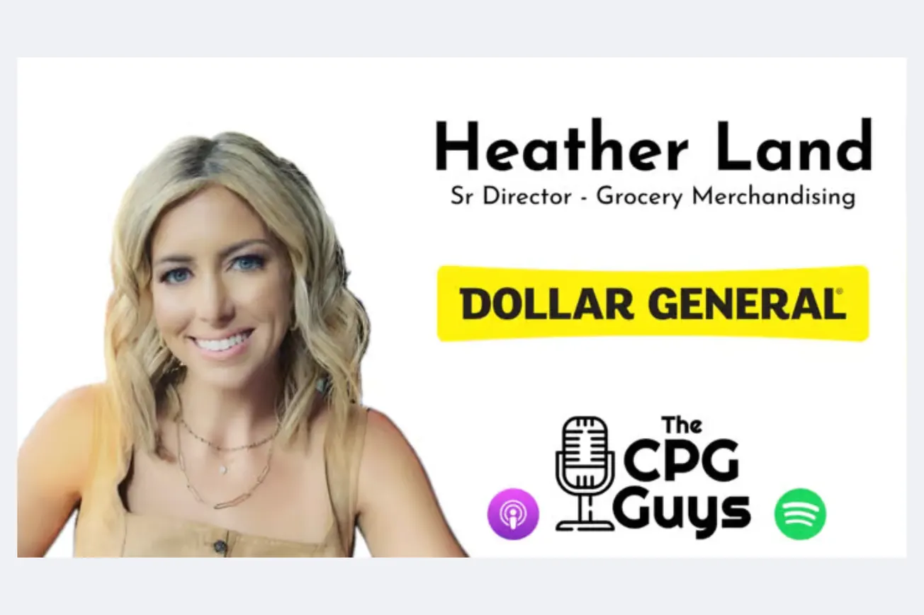 The CPG Guys: Affordable and accessible groceries with Dollar General’s Heather Land