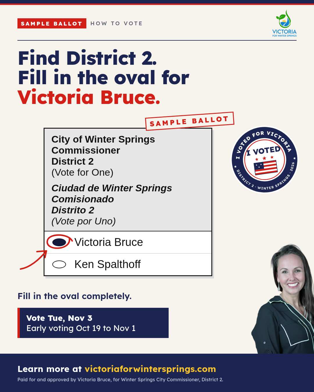 How to vote: find City of Winter Springs Commissioner District 2 and fill in the oval for Victoria Bruce