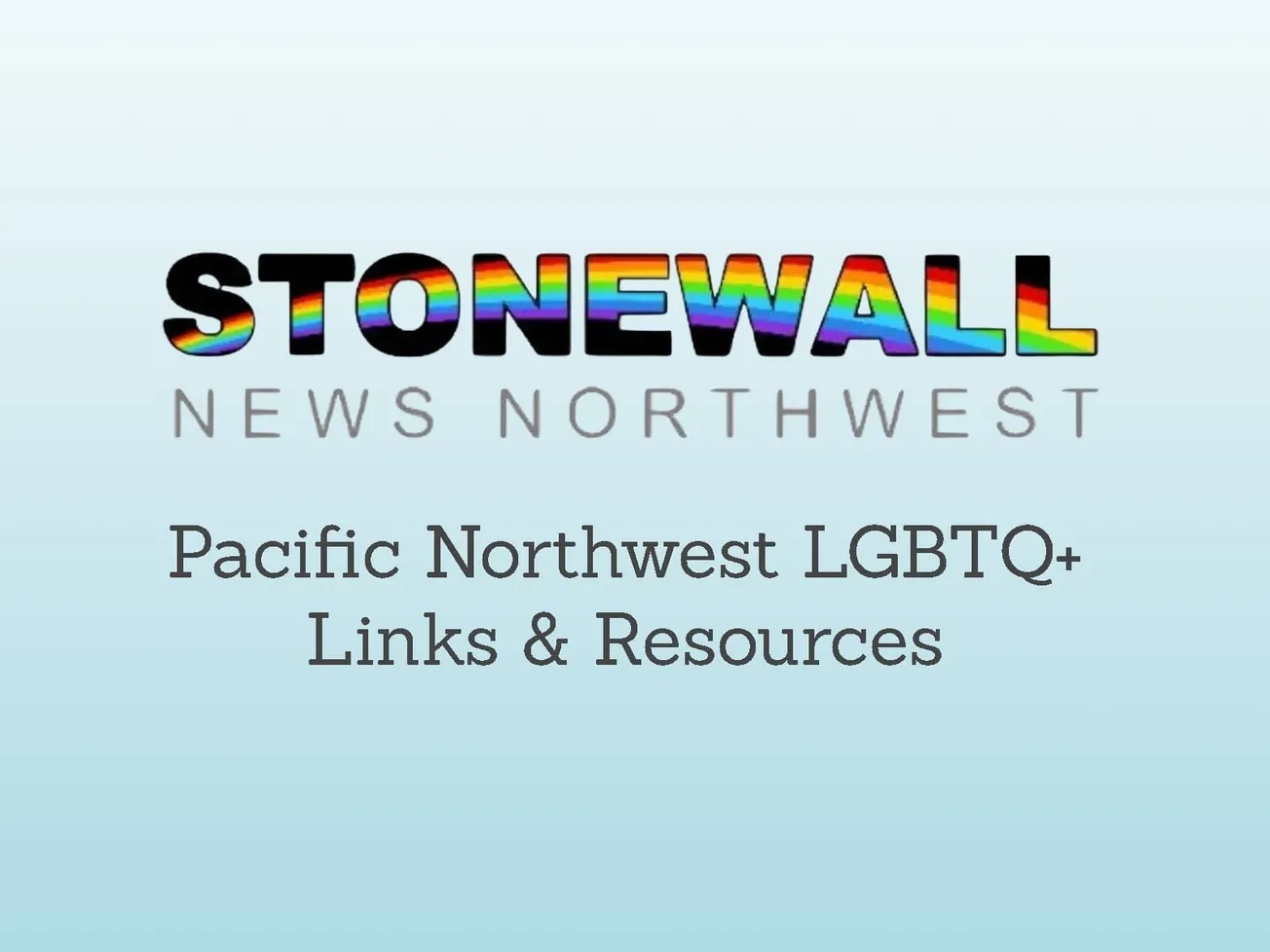 Pacific Northwest LGBTQ+ Links & Resources