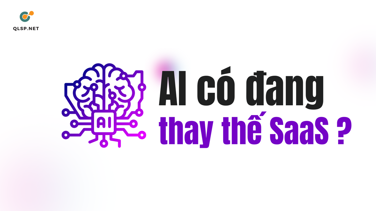 AI có đang thay thế mô hình SaaS?