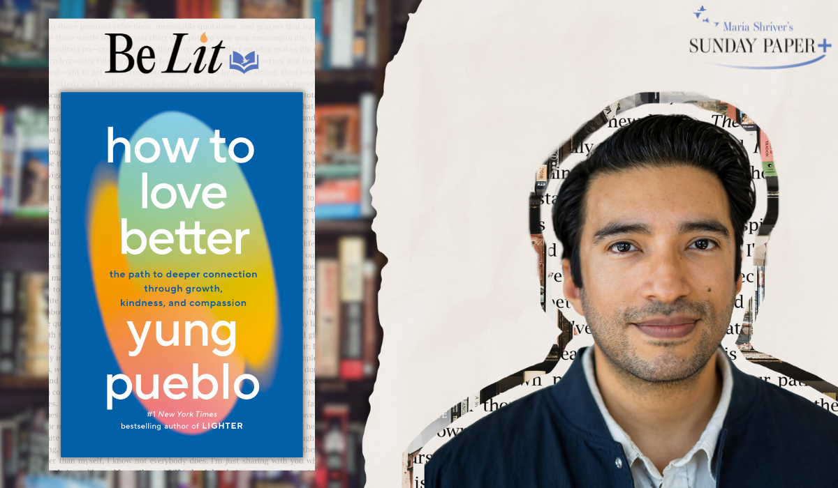 Be Lit with Yung Pueblo: An Exclusive Excerpt from “How to Love Better”