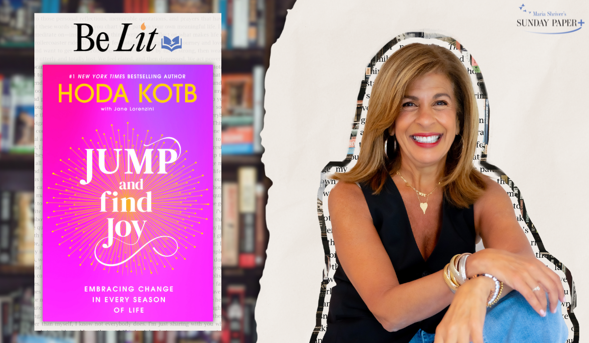 Be Lit with Hoda Kotb: An Exclusive Excerpt from “Jump and Find Joy”