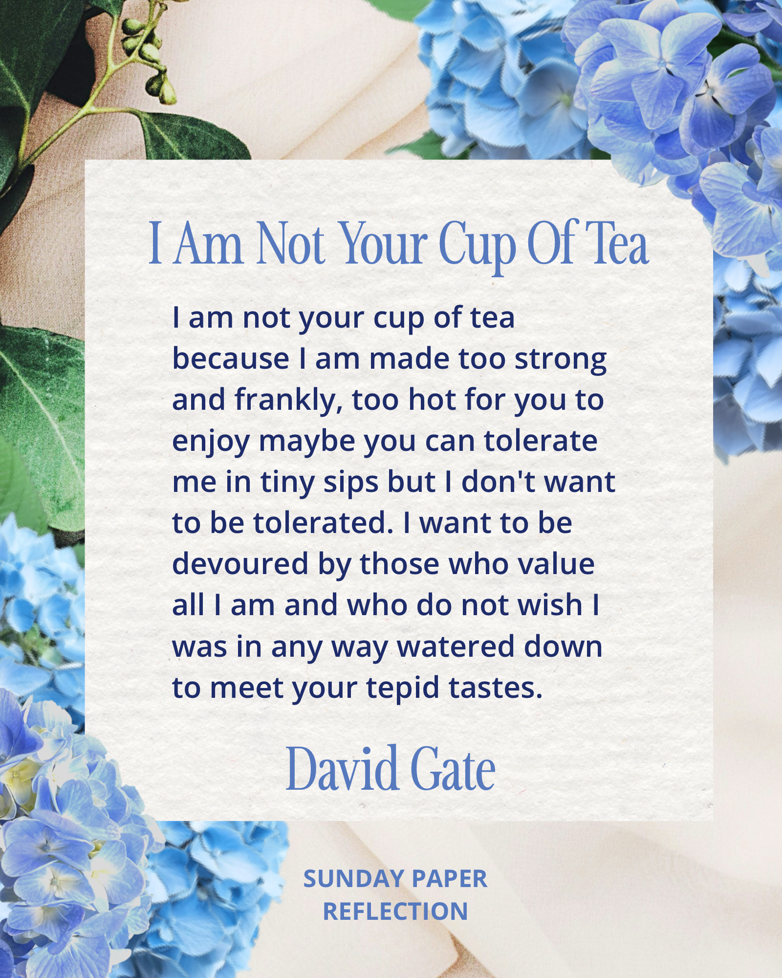 I Am Not Your Cup of Tea