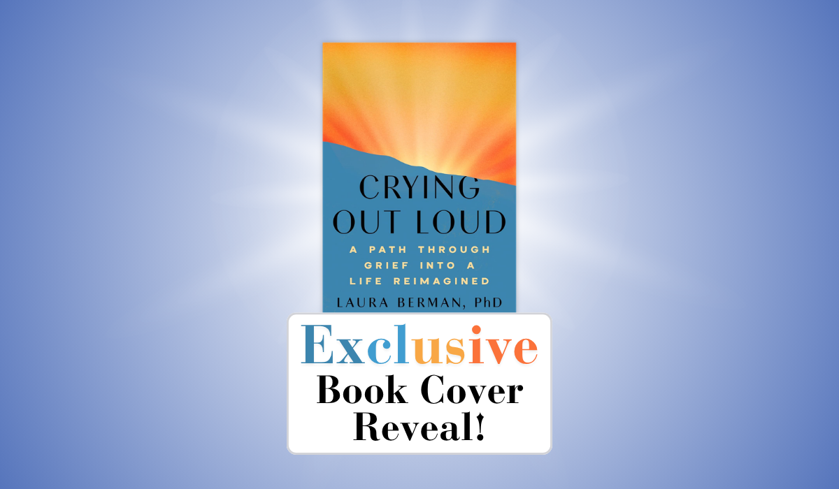 "Crying Out Loud" by Laura Berman