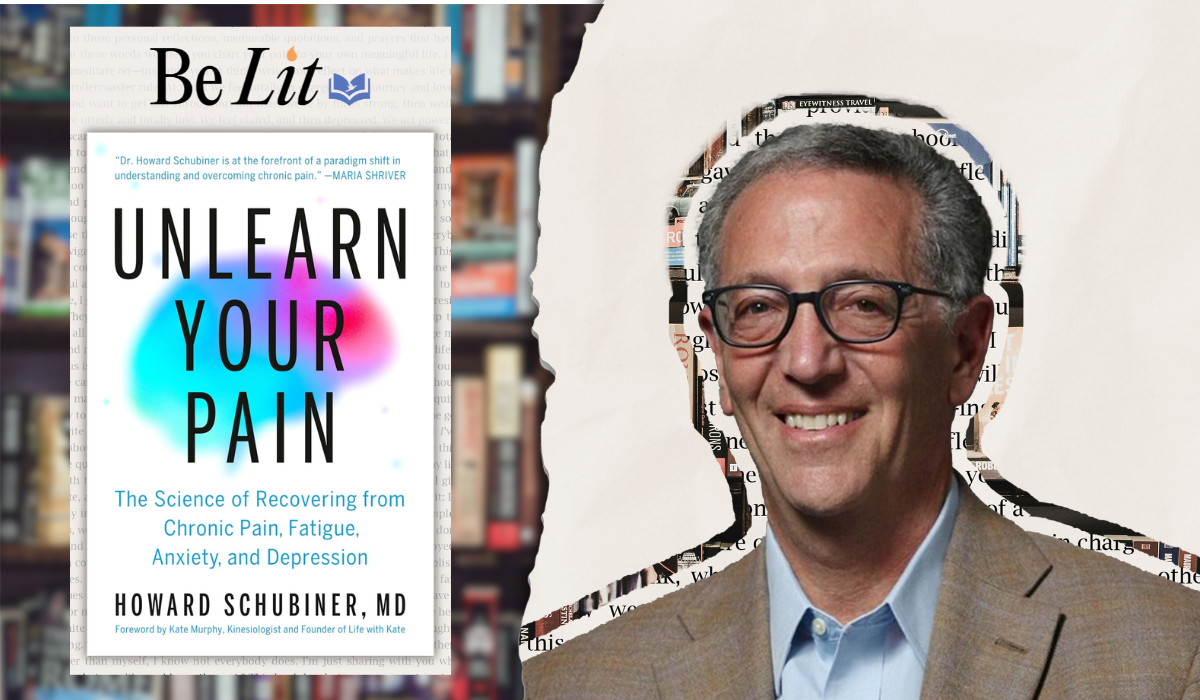 Howard Schubiner, MD and his book "Unlearn Your Pain"