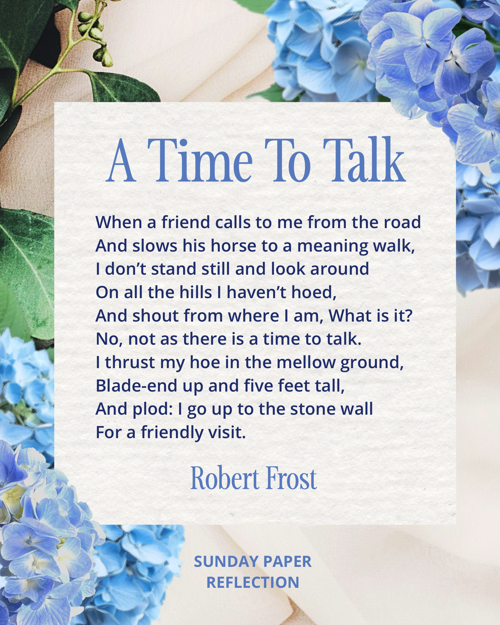 "A Time To Talk" by Robert Frost