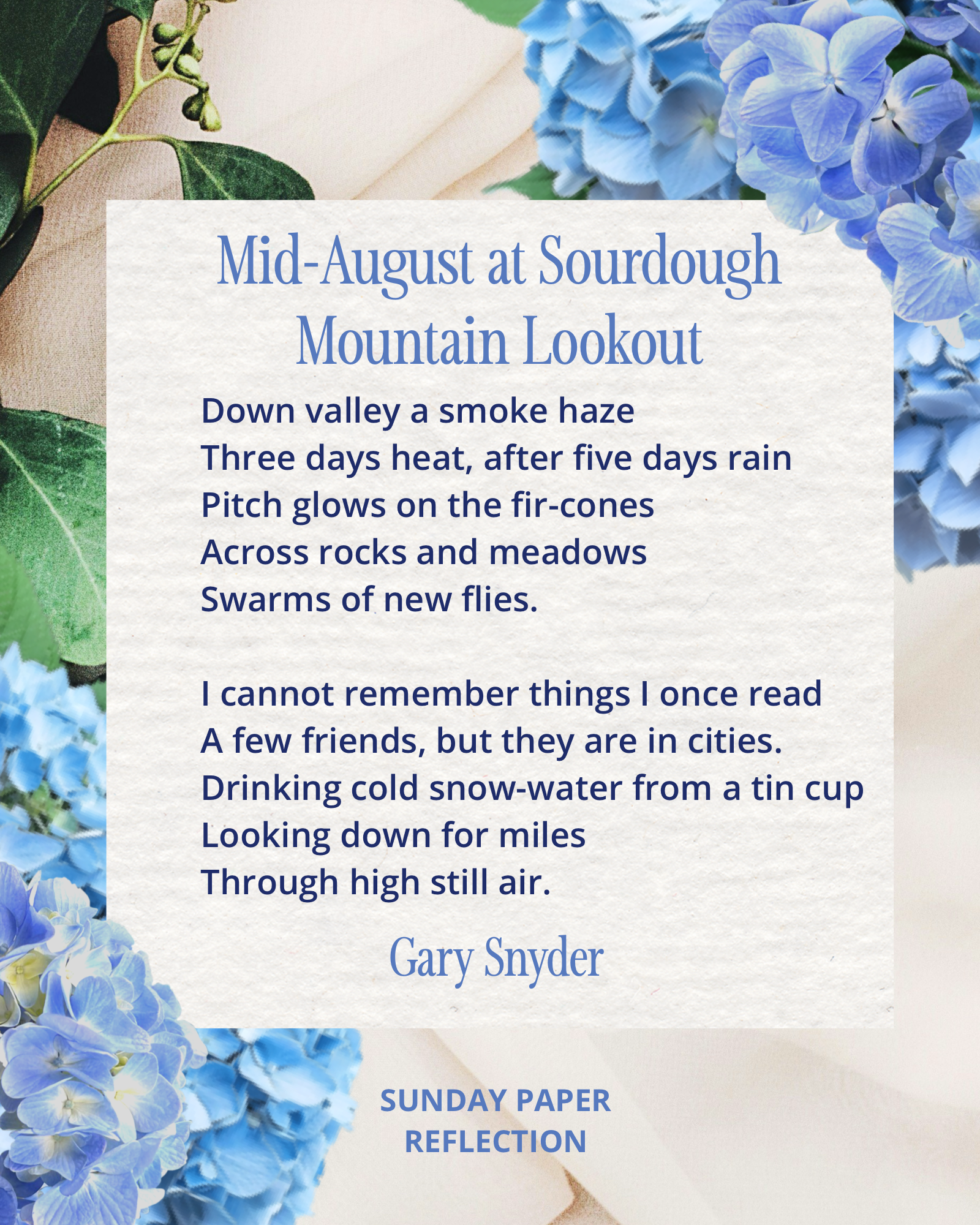 "Mid-August at Sourdough Mountain Lookout" by Gary Snyder