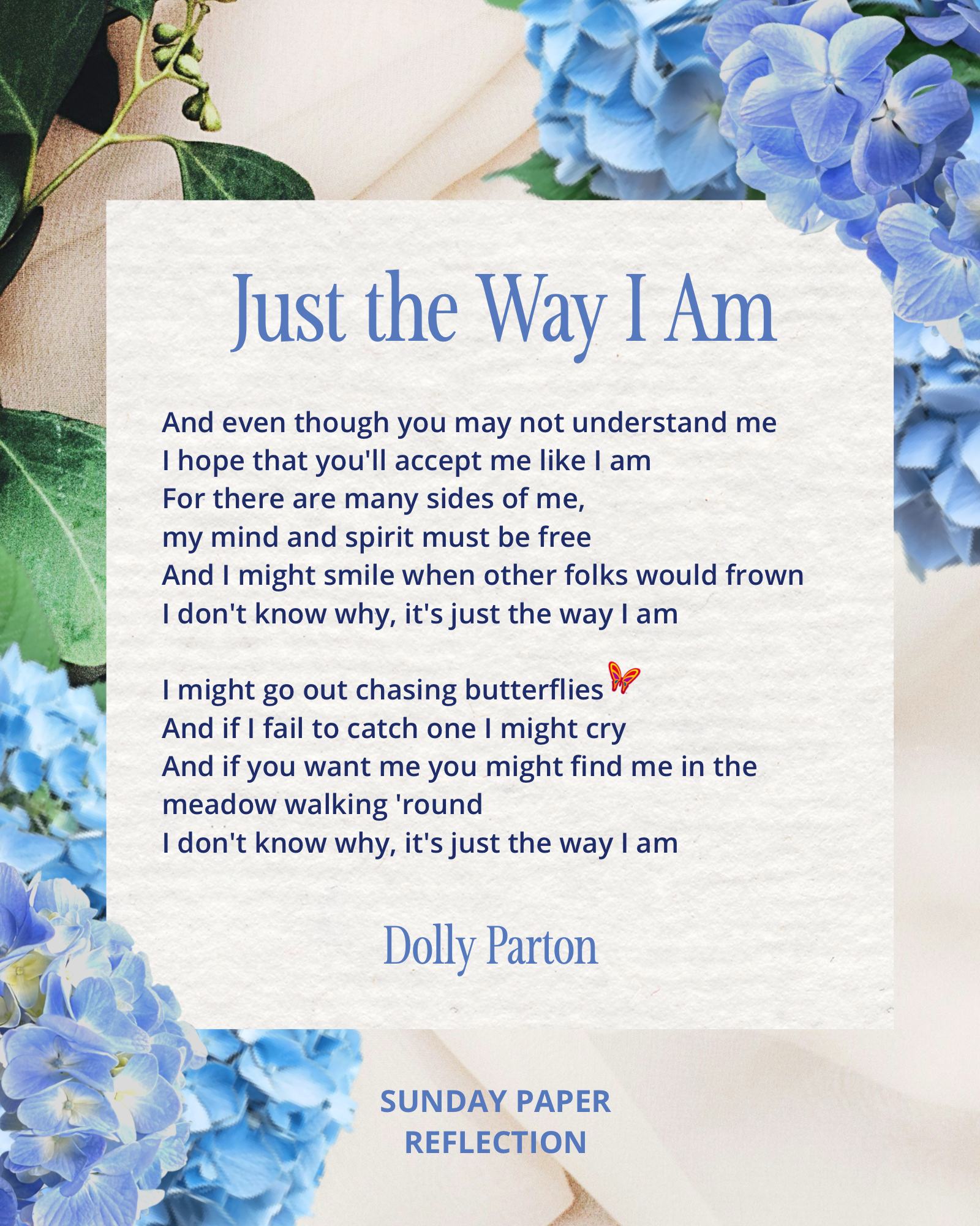 "Just the Way I Am" by Dolly Parton