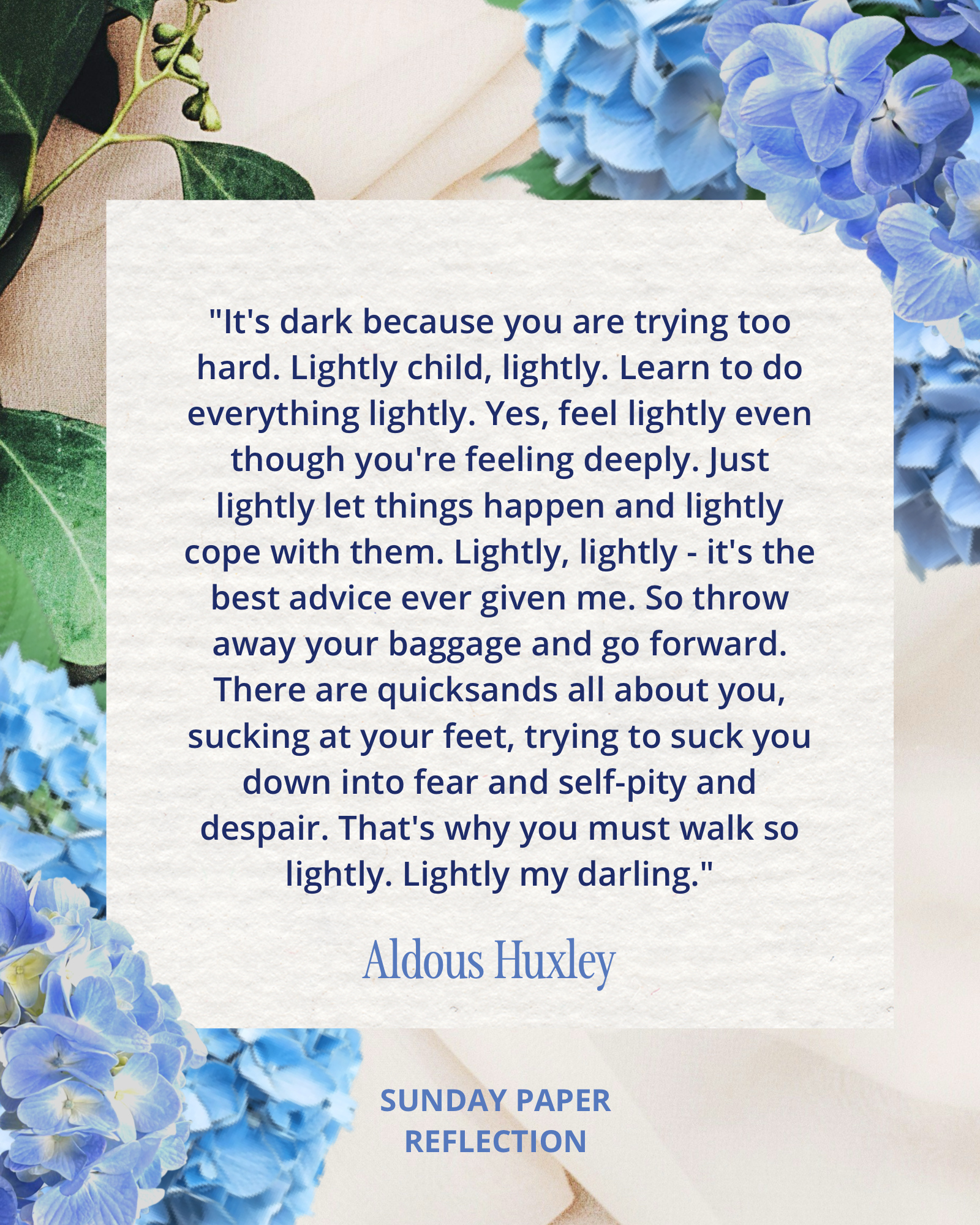 Quote from "Island" by Aldous Huxley