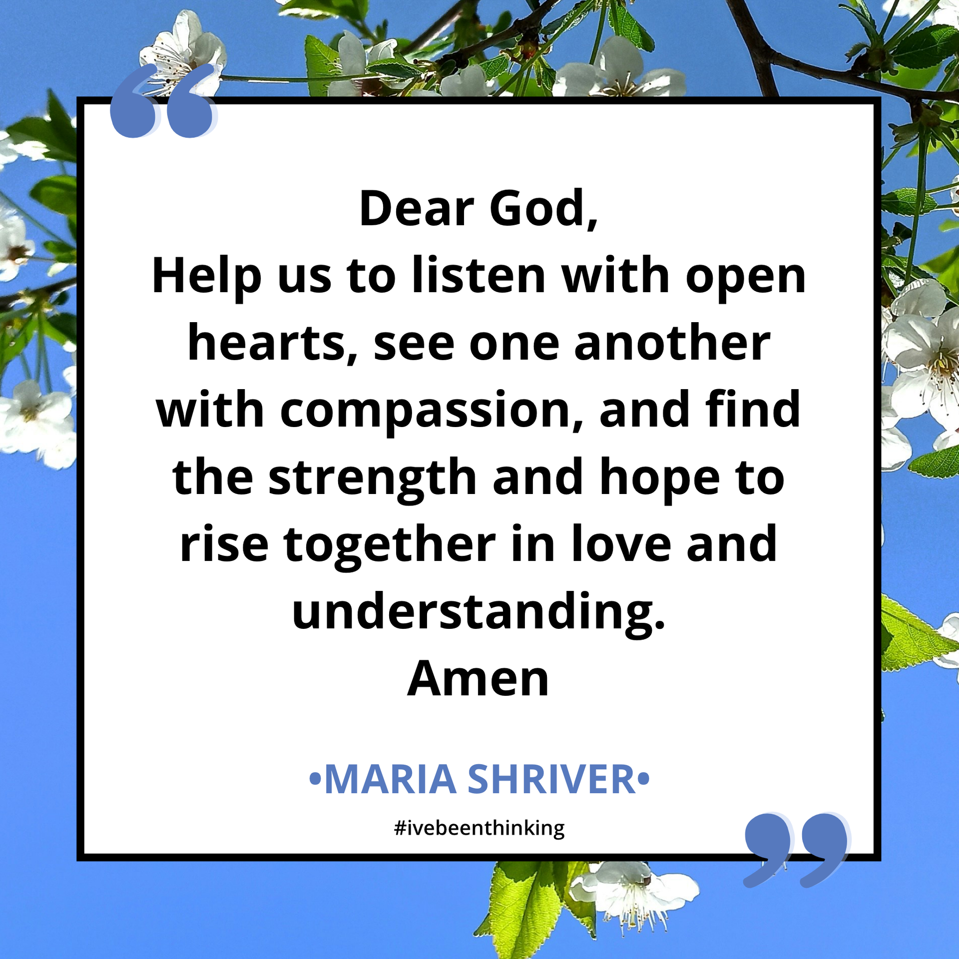 Listen with Open Hearts