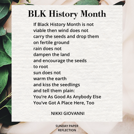 Cream beige image with green leaves. BLK History Month by Nikki Giovanni, full text on page below.