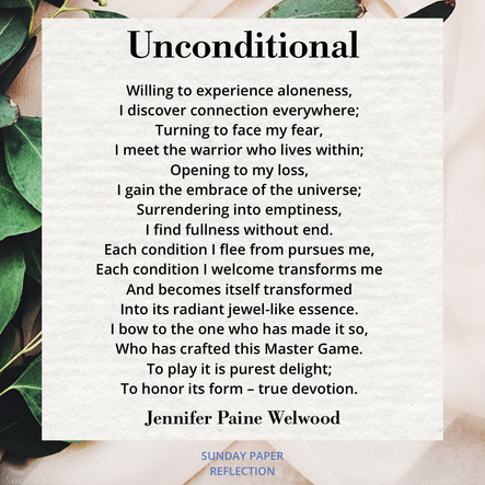 Cream beige image with green leaves. Unconditional by Jennifer Paine Welwood, full text on page below.