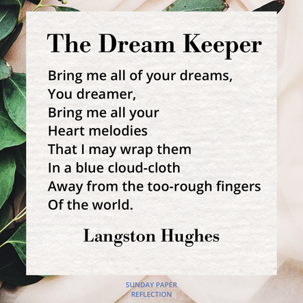 Cream beige image with green leaves. The Dream Keeper by Langston Hughes, full text on page below.