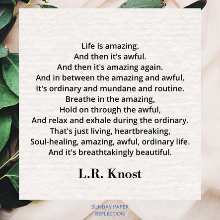 Cream beige image with green leaves. Life by L.R. Knost, full text on page below.