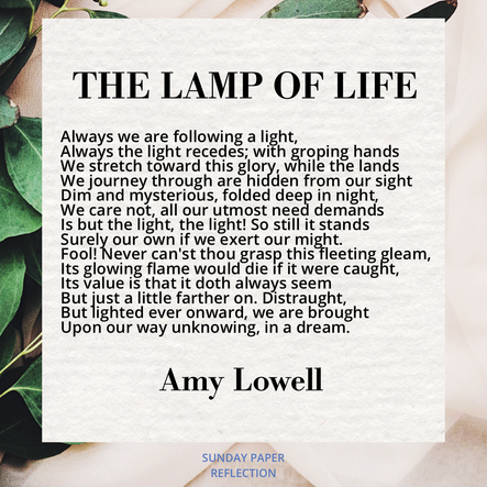 Cream beige image with green leaves. The Lamp of Life by Amy Lowell, full text on page below.