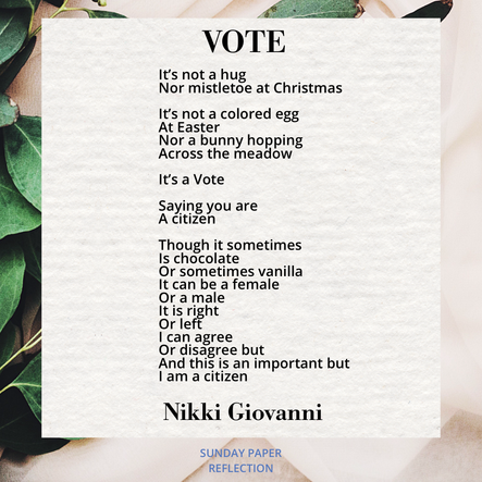 Cream beige image with green leaves. Vote by Nikki Giovanni, full text on page below.
