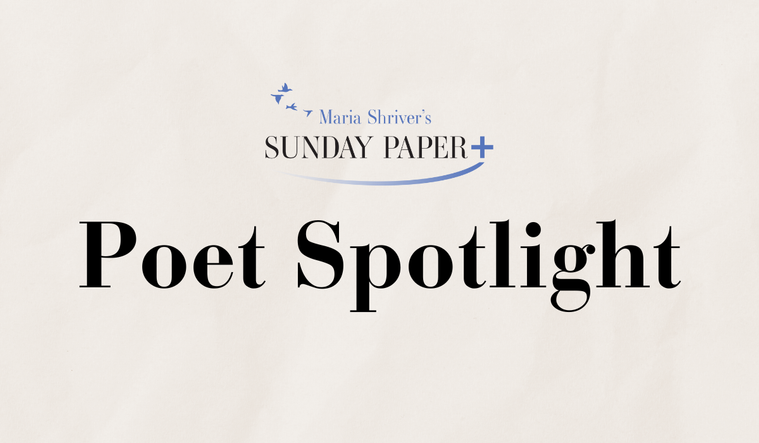 Sunday Paper PLUS Poet Spotlight