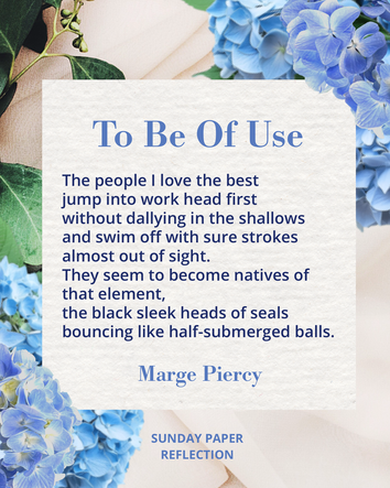 To Be Of Use by Marge Piercy, full text on page below.