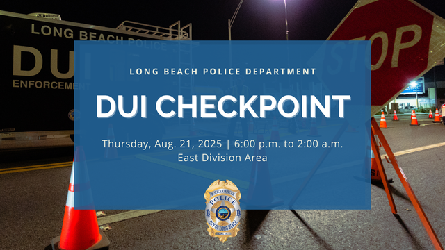 Image stating there will be a DUI checkpoint on Thursday, August. 21, 2025 in the East Division Area.