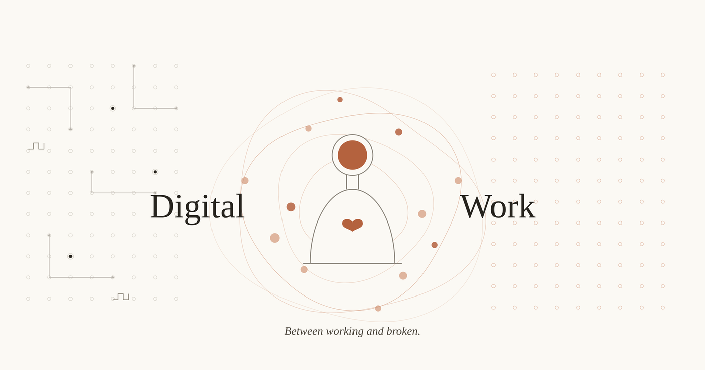 Digital Work: Between Working and Broken