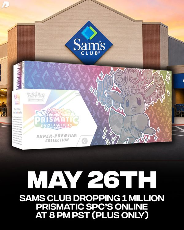 Only 100,000 Prismatic SPCs Drop at Sam's Club Tuesday — 8 PM PST