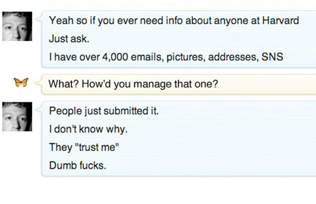 The Time Mark Zuckerberg Called Facebook Users 'Dumb f*cks' - I'm A Useless  Info Junkie