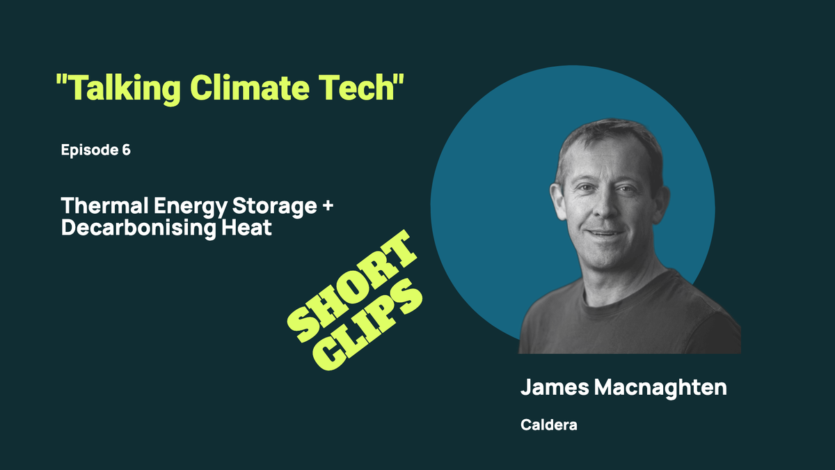 🎙️EP06 - Short Clips - Thermal Energy Storage + Decarbonising Heat