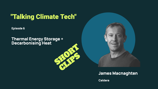 🎙️EP06 - Short Clips - Thermal Energy Storage + Decarbonising Heat