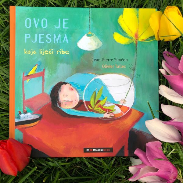 Jean-Pierre Siméon: Ovo je pjesma koja liječi ribe