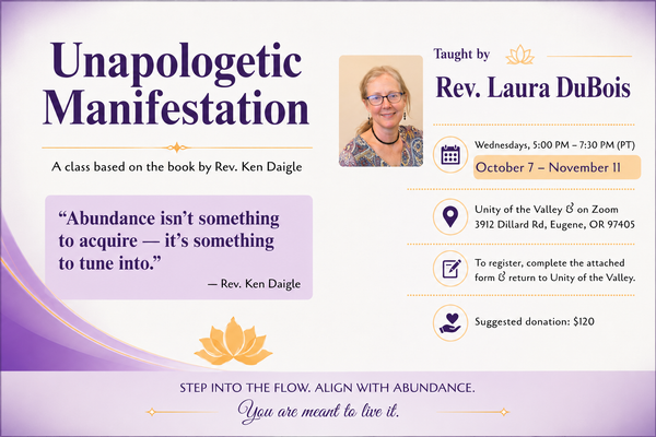 Unapologetic Manifestation: A class with Rev. Laura DuBois (in person & on Zoom)