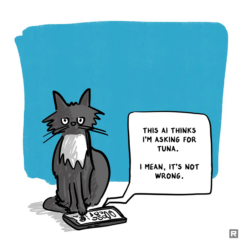 Cat with paw on smartphone. The voice from the smartphone says “This AI thinks I’m asking for tuna. I mean, it’s not wrong.”