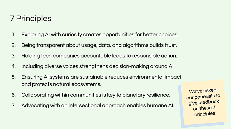 7 Principles Exploring AI with curiosity creates opportunities for better choices. Being transparent about usage, data, and a