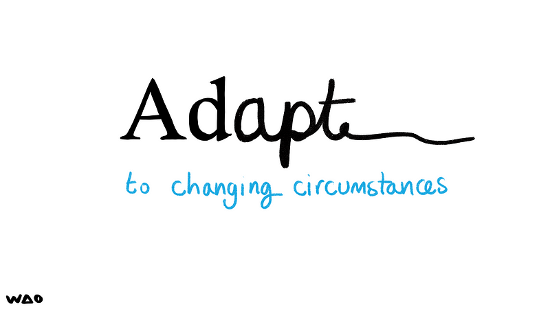 “Adapt to changing circumstances” in handwritten black and blue script on a white background
