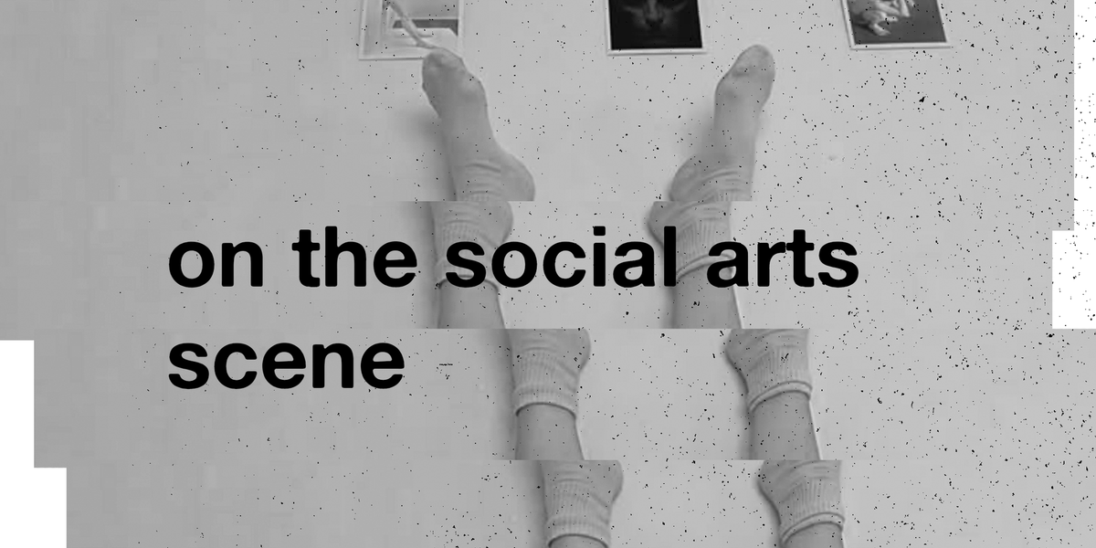 on the social arts scene and cultural capital