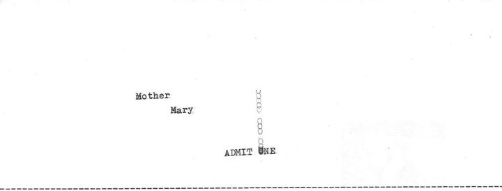 ADMIT ONE #5: Mother Mary