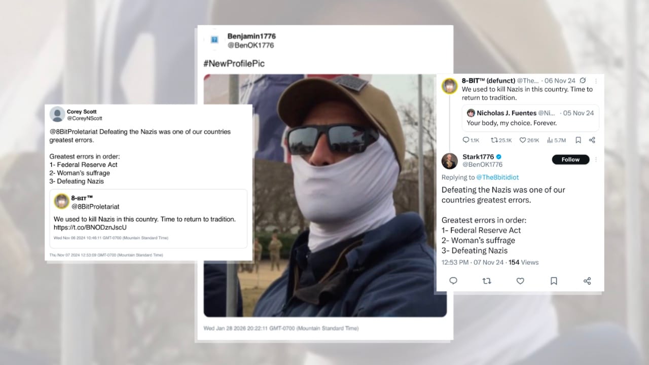 A collection of three X screenshots are organized alongside one another. The first is posted under the handle @CoreyNScott with the screen name Corey Scott. The Corey Scott account is replying to an account called @8BitProletariat who wrote “We used to kill Nazis in this country. Time to return to tradition. @CoreyNScott replies: “Defeating the Nazis was one of our countries greatest errors. Greatest errors in order: 1 - Federal Reserve Act 2- Woman’s suffrage 3- Defeating Nazis.” This reply was made on Thursday, November 7, 2024 at 12:53 GMT. The next image is a screenshot from an account with the handle @BenOK1776 and the screen name Benjamin1776. The post is an image of a white man in sunglasses, a white gaiter covering his face, and a navy blue jacket. He appears to be holding a Patriot Front flag and has a patch on his hat. The text on the image reads “#NewProfilePic.” It was posted on Wednesday, January 28, 2026 at 20:22 GMT. The third image is the same Twitter/X screenshot as the first, except the remark originally from @CoreyNScott that reads: “Defeating the Nazis was one of our countries greatest errors. Greatest errors in order: 1 - Federal Reserve Act 2- Woman’s suffrage 3- Defeating Nazis” is now attributed to an account with the handle @BenOK1776 and the screenname Stark1776. The reply was made on Thursday, November 7, 2024 at 12:53 PM, showing it’s the same post as the first image, just with a new handle and screenname.
