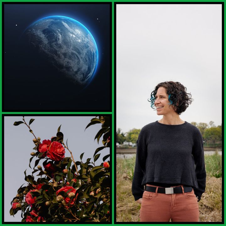 Three-panel collage with green border: Earth glowing blue against dark space, a smiling woman with curly dark hair and teal streak standing outdoors in a dark sweater, and red camellia blo...